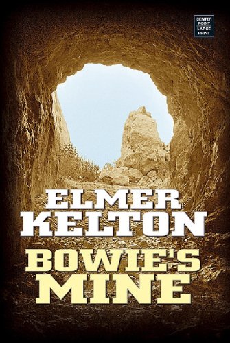 Bowie's Mine (Center Point Large Print Western)