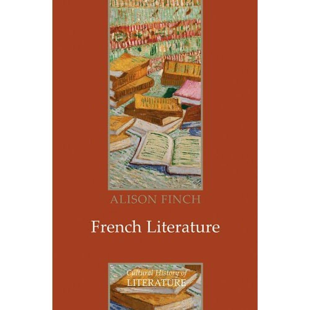 French Literature: A Cultural History