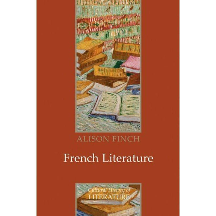 French Literature: A Cultural History