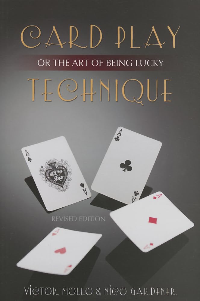 Card Play Technique or The Art of Being Lucky: 2nd edition