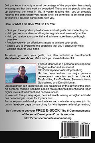 Goal Setting: The Ultimate Guide To Achieving Goals That Truly Excite You — back cover