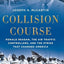 Collision Course: Ronald Reagan, the Air Traffic Controllers, and the Strike that Changed America