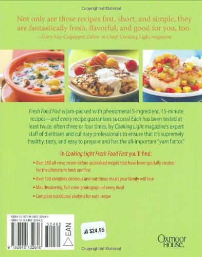 Cooking Light Fresh Food Fast: Over 280 Incredibly Flavorful 5-Ingredient 15-Minute Recipes