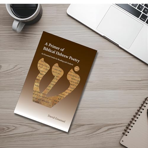 A Primer of Biblical Hebrew Poetry: An Essential Guide for Reading and Analysis