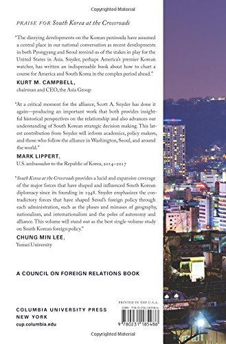 South Korea at the Crossroads: Autonomy and Alliance in an Era of Rival Powers (A Council on Foreign Relations Book)