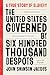 The United States Governed by Six Hundred Thousand Despots: A True Story of Slavery; A Rediscovered Narrative, with a Full Biography