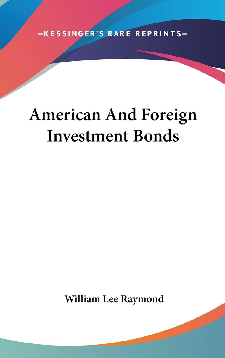 American And Foreign Investment Bonds