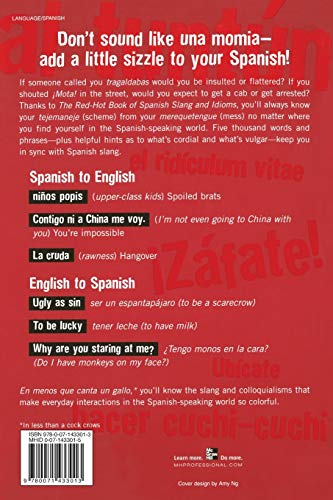 The Red-Hot Book of Spanish Slang: 5,000 Expressions to Spice Up Your Spainsh