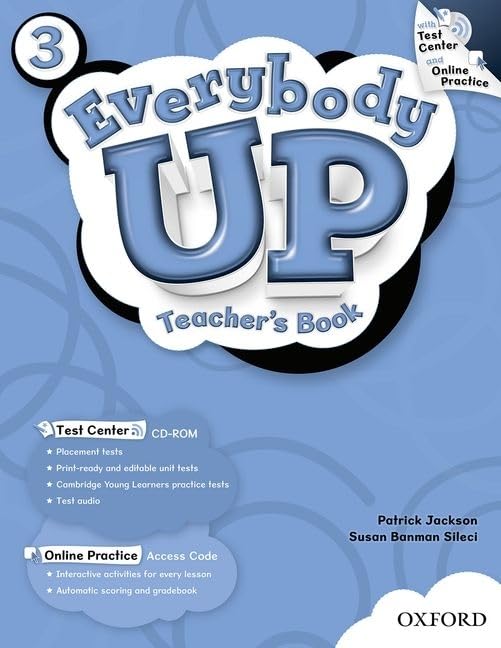 Everybody Up 3 Teacher's Book with Test Center CD-ROM: Language Level: Beginning to High Intermediate. Interest Level: Grades K-6. Approx. Reading Level: K-4