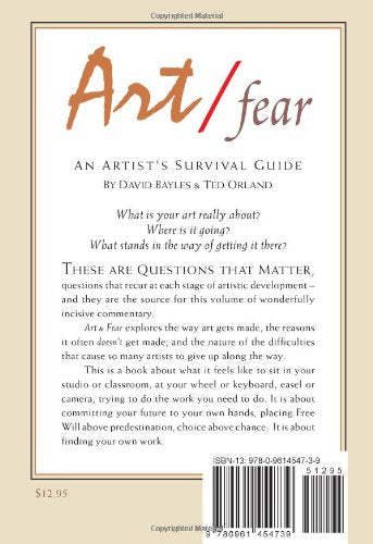 Art & Fear: Observations On the Perils (and Rewards) of Artmaking