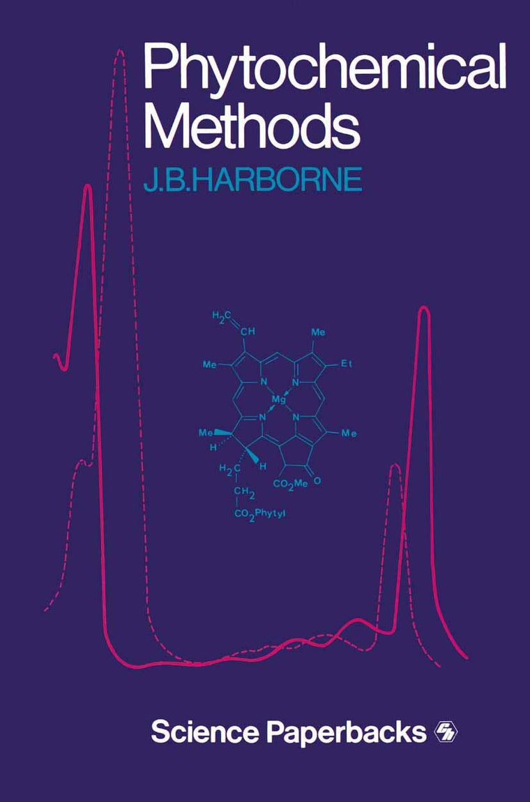 Phytochemical Methods: A Guide to Modern Techniques of Plant Analysis