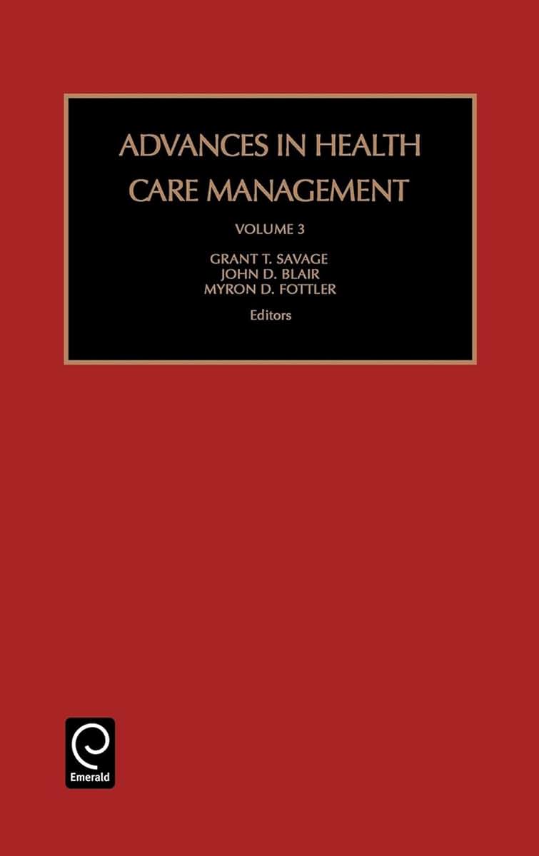 Advances in Health Care Management (Advances in Health Care Management, 3)