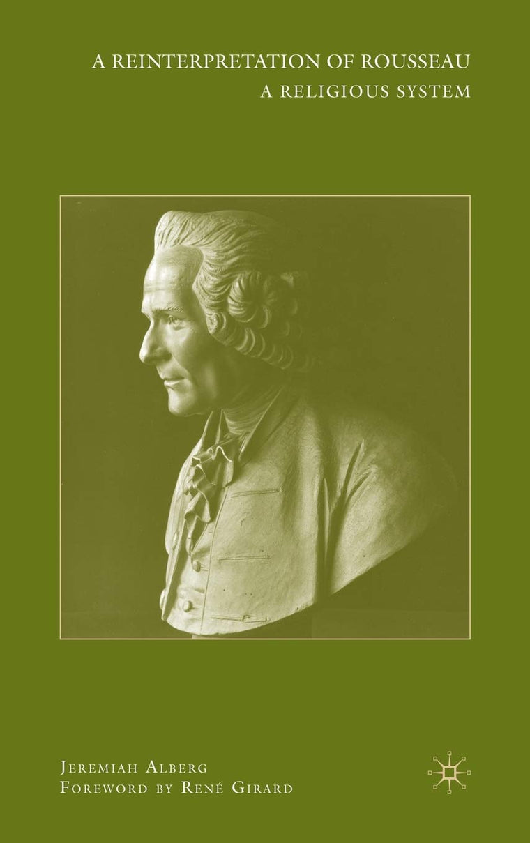 A Reinterpretation of Rousseau: A Religious System