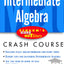 Schaum's Easy Outlines: Intermediate Algebra