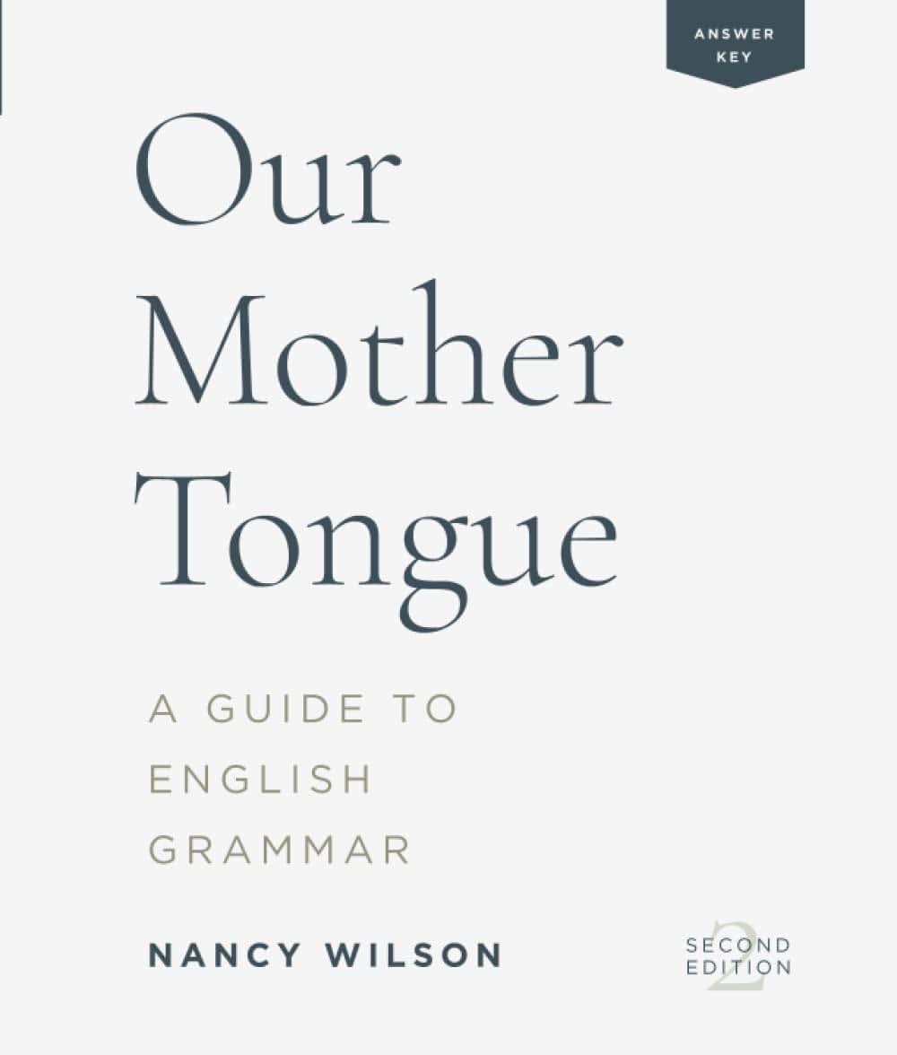 Our Mother Tongue: A Guide to English Grammar (Answer Key)