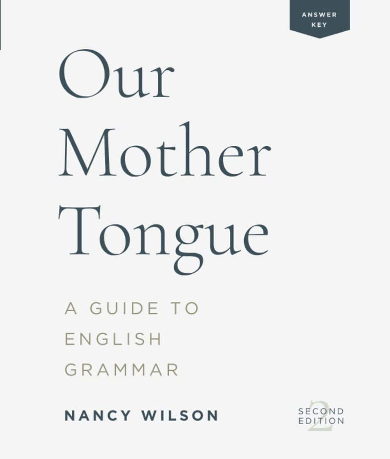 Our Mother Tongue: A Guide to English Grammar (Answer Key)