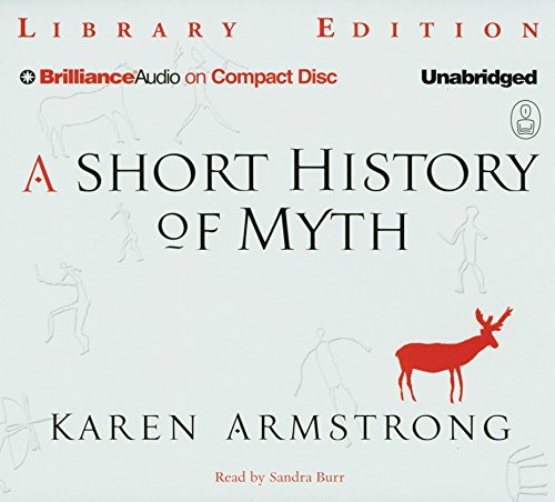 A Short History of Myth by Armstrong, Karen