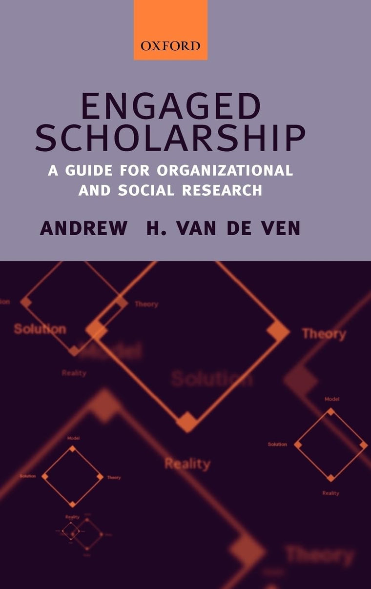 Engaged Scholarship: A Guide for Organizational and Social Research