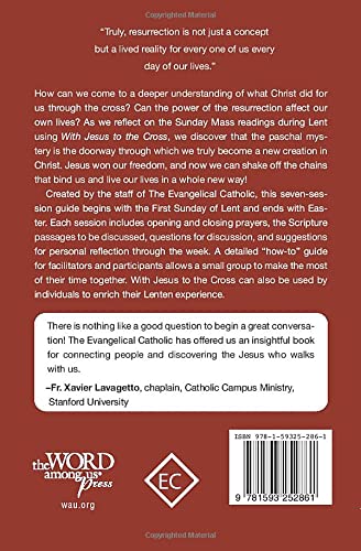 With Jesus to the Cross: A Lenten Guide on the Sunday Mass Readings: Year C
