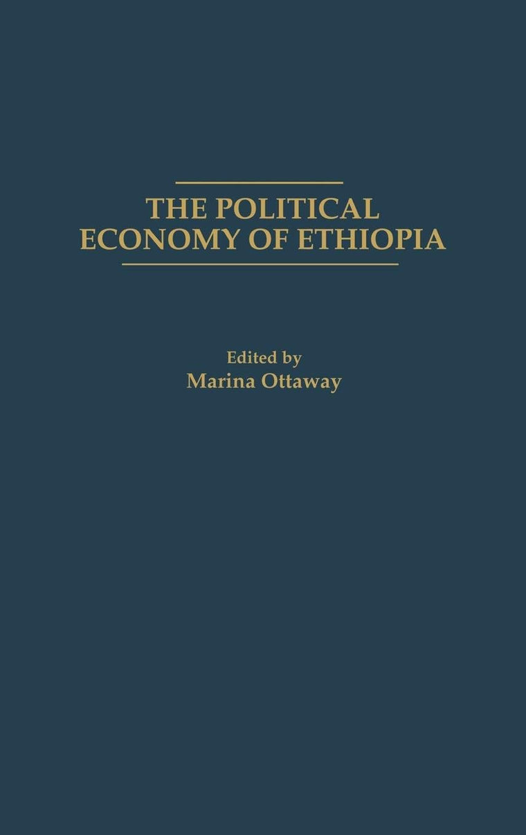 The Political Economy of Ethiopia: (SAIS Studies on Africa)