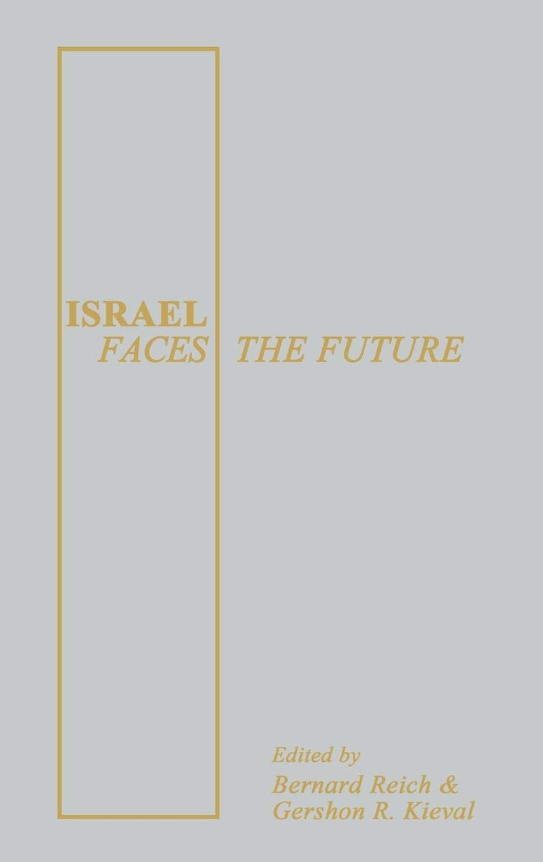 Israel Faces the Future:
