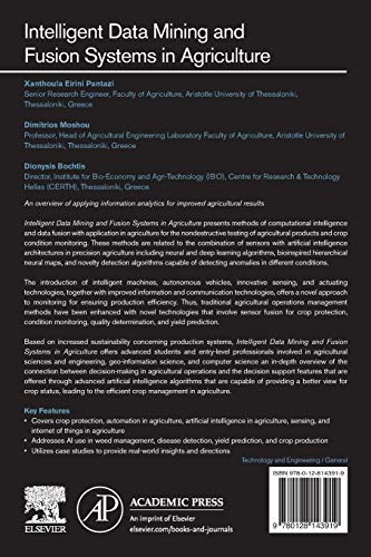 Intelligent Data Mining and Fusion Systems in Agriculture