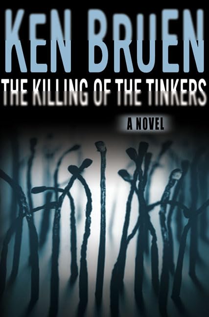 The Killing of the Tinkers: A Novel (Jack Taylor Series) by
