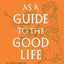 Rome as a Guide to the Good Life: A Philosophical Grand Tour