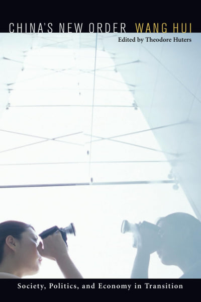 China's New Order: Society, Politics, and Economy in Transition