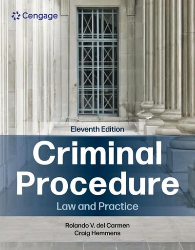 Criminal Procedure: Law and Practice (Mindtap Course List)