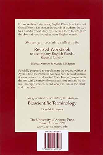 English Words from Latin and Greek Elements by Donald M. Aye