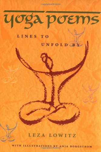 Yoga Poems: Lines to Unfold