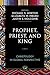 Prophet, Priest, and King: Christology in Global Perspective (Theology Together)
