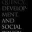 Delinquency, Development, and Social Policy (Current Perspectives in Psychology)
