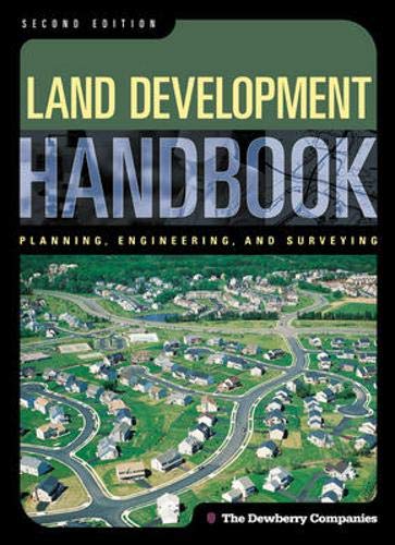 Land Development Handbook (Handbook) by The Dewberry Compani