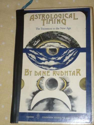 Astrological Timing: The Transition to the New Age (Harper c