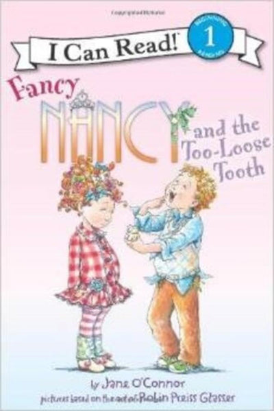 Fancy Nancy and the Too-Loose Tooth (I Can Read Level 1)