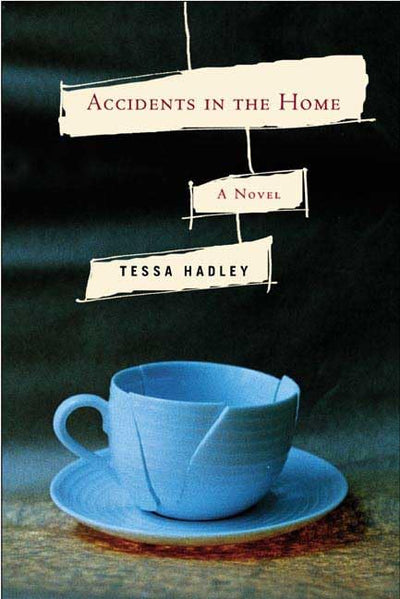 Accidents in the Home: A Novel