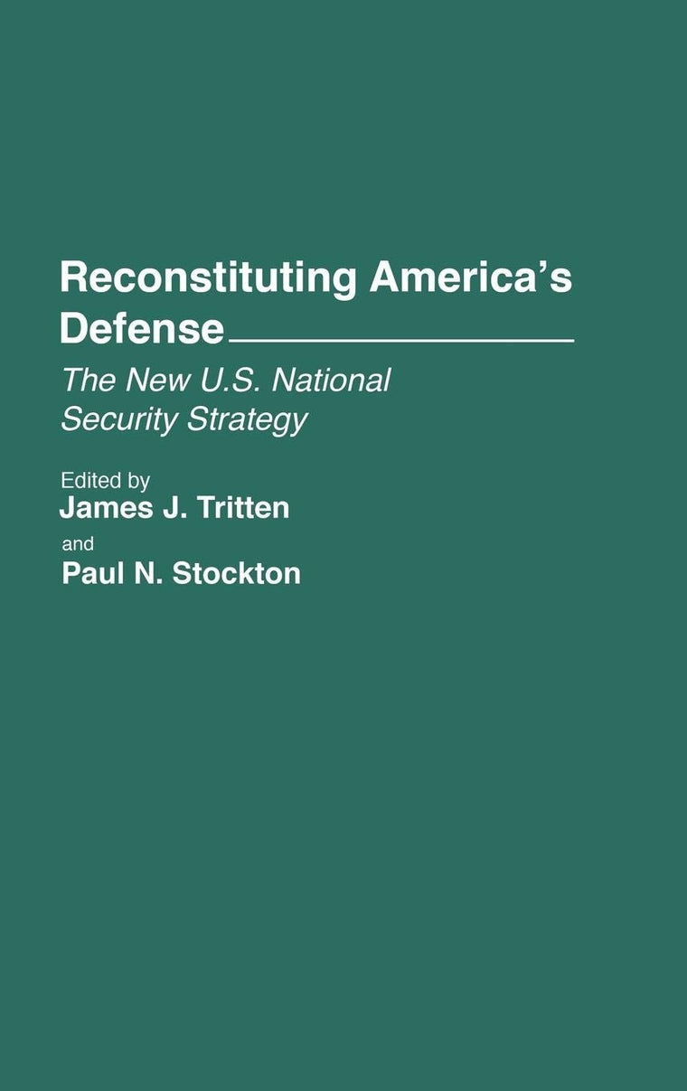 Reconstituting America's Defense: The New U.S. National Security Strategy