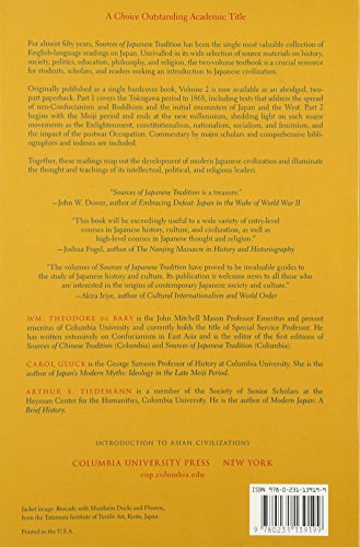 Sources of Japanese Tradition, Volume 2: 1600 To 2000; Part 2: 1868 To 2000 (Introduction to Asian Civilizations)