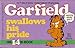 Garfield Swallows His Pride (His 14th Book)