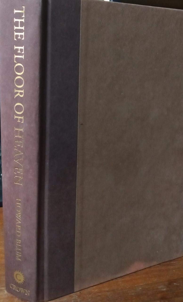 The Floor of Heaven: A True Tale of the Last Frontier and the Yukon Gold Rush