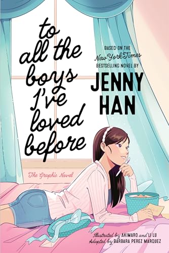 To All the Boys I've Loved Before the Graphic Novel