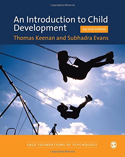 An Introduction to Child Development (SAGE Foundations of Psychology series)