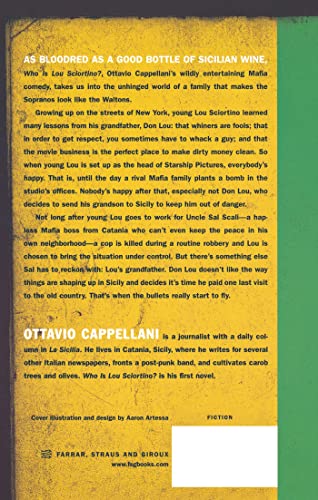 Who Is Lou Sciortino?: A Novel About Murder, the Movies, and Mafia Family Values