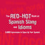 The Red-Hot Book of Spanish Slang: 5,000 Expressions to Spice Up Your Spainsh