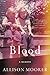 Blood: A Memoir