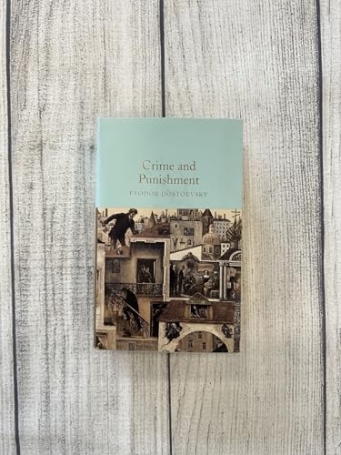 Crime and Punishment (Macmillan Collector's Library)