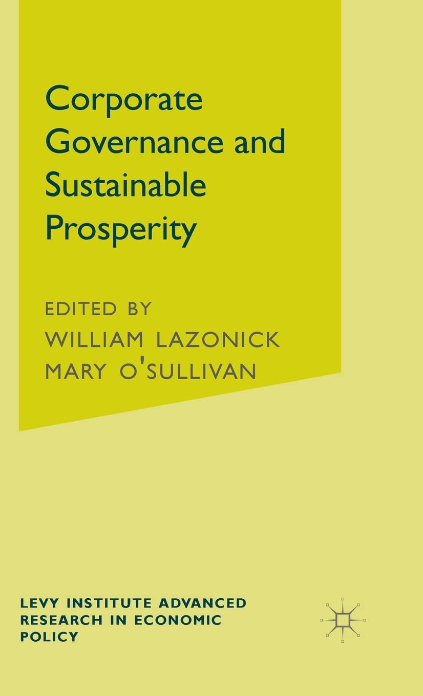 Corporate Governance and Sustainable Prosperity (Jerome Levy Economics Institute)