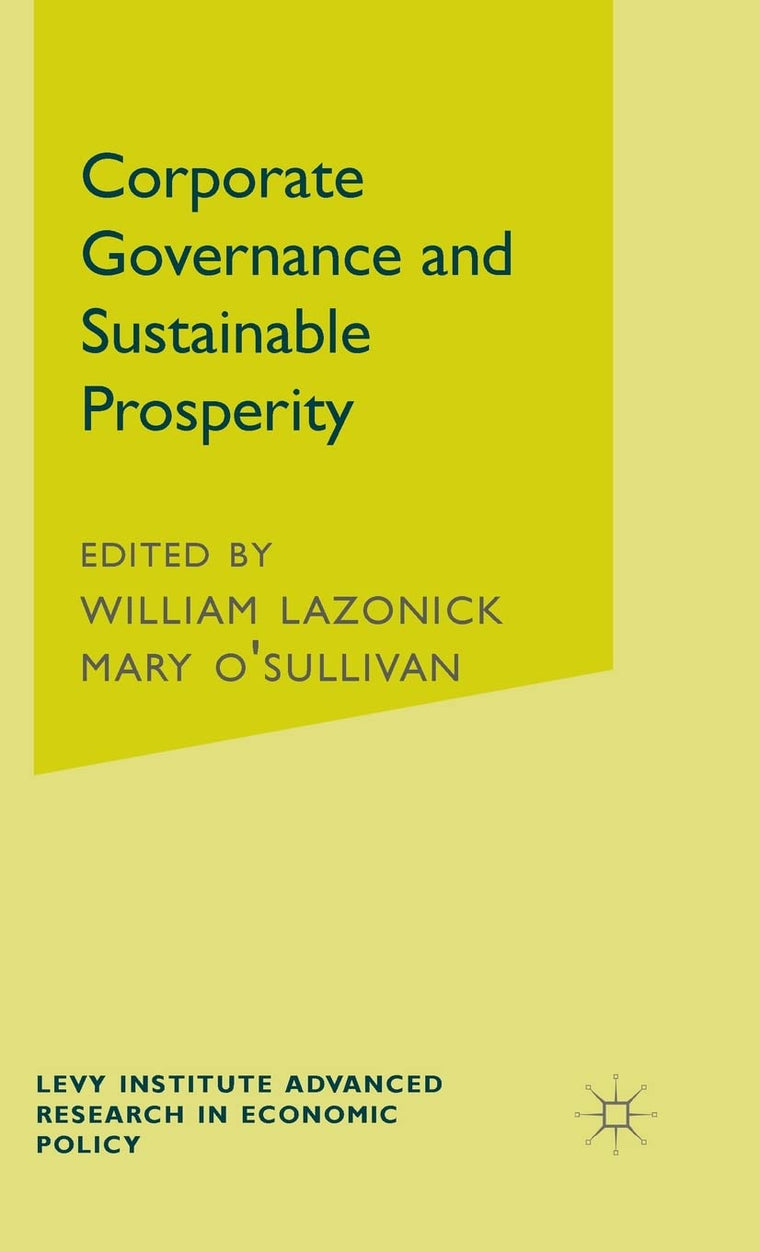 Corporate Governance and Sustainable Prosperity (Jerome Levy Economics Institute)